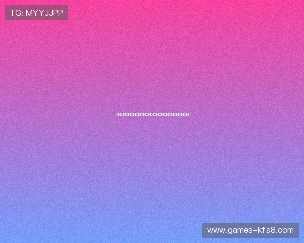 访问凯发在线网址,享受便捷快速的在线娱乐体验与多样游戏选择 访问凯发在线网址,享受便捷快速的在线娱乐体验与多样游戏选择
